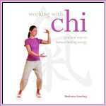 Working with Chi: Practical Ways to Harness Healing Energy by Ma Working with Chi: Practical Ways to Harness Healing Energy by Ma